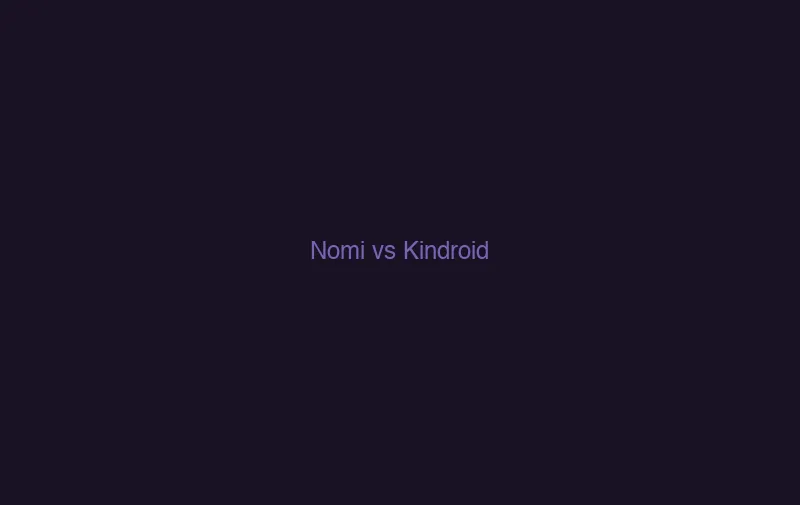 Nomi AI vs Kindroid — head-to-head score comparison across 10 categories
